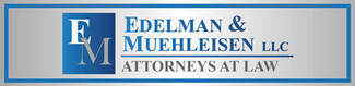 Edelman & Muehleisen LLC | Attorneys At Law